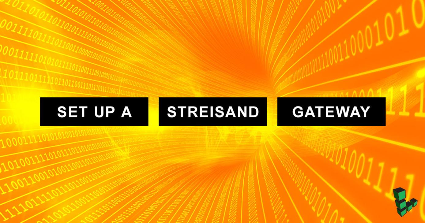 Streisand Gateway